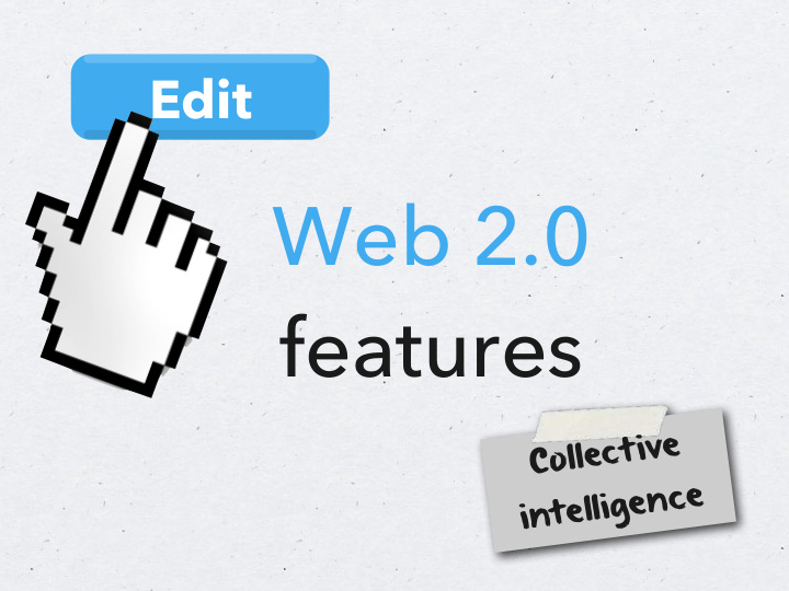 web 2 0 features