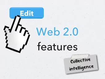 Web 2.0  features  Collective  intelligence  Chapter 6  Design for  Collective  Intelligence