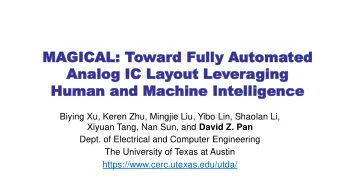 Analog IC Lay  Analog  IC Layout  out Le  Lever  eraging  ging  Human  Human and Mac  and Machine
