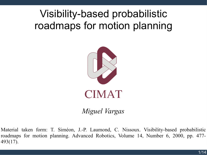 visibility based probabilistic roadmaps for motion