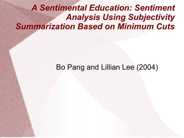 a sentimental education sentiment analysis using