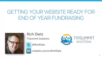 Rich Dietz  TriSummit Solutions  @RichDietz  Linkedin.com/in/RichDietz  3  Rich has over 20 years'