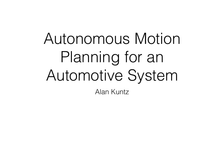 autonomous motion planning for an automotive system