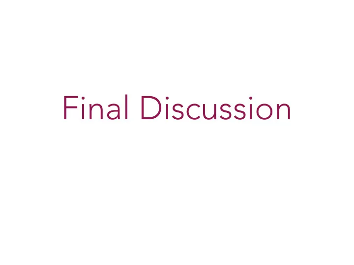 final discussion thank you for your participation also to