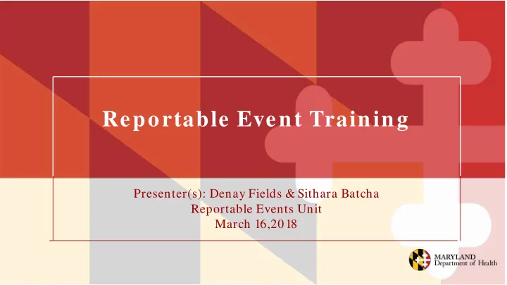 reportable event training
