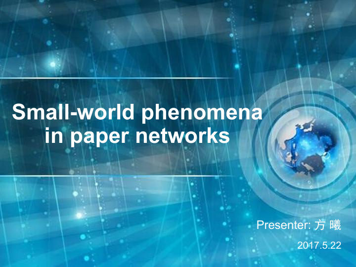 small world phenomena in paper networks
