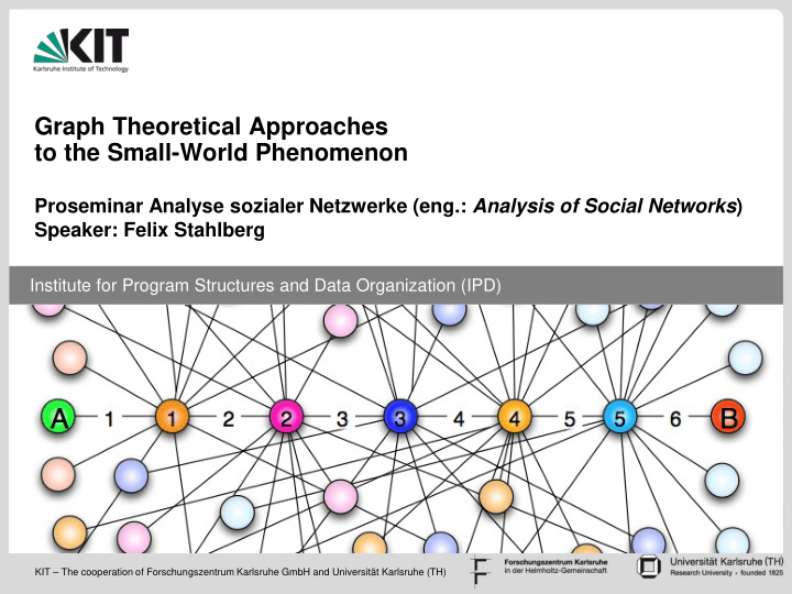 graph theoretical approaches to the small world phenomenon