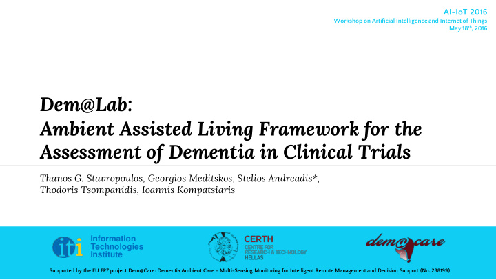 ambient assisted living framework for the assessment of