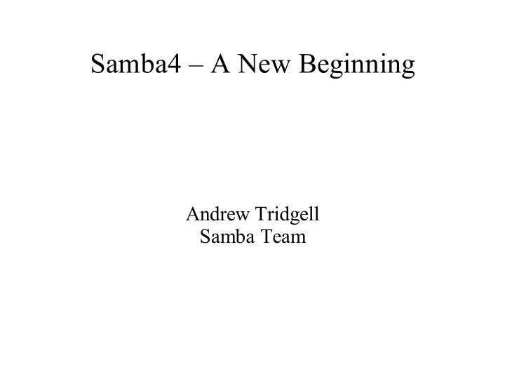 samba4 a new beginning