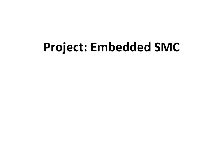 project embedded smc what is secure computa1on smc