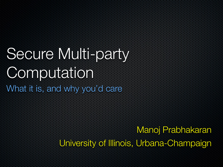 secure multi party computation