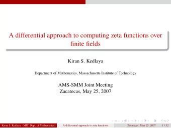 A differential approach to computing zeta functions over  finite fields  Kiran S. Kedlaya