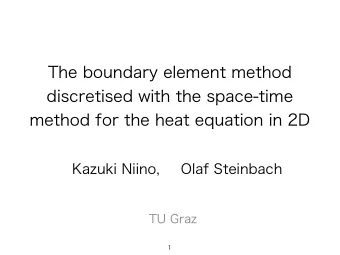 The boundary element method  discretised with the space-time  method for the heat equation in 2D  1