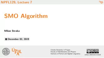 SMO Algorithm  Milan Straka  December 02, 2019  Charles University in Prague  Faculty of