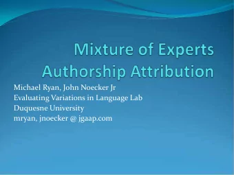 Michael Ryan, John Noecker Jr  Evaluating Variations in Language Lab  Duquesne University  mryan,