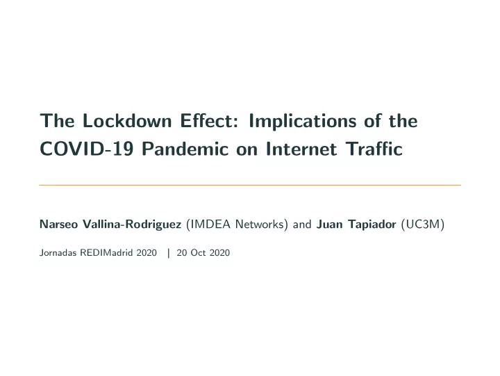 the lockdown effect implications of the covid 19 pandemic