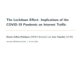 The Lockdown Effect: Implications of the  COVID-19 Pandemic on Internet Traffic Narseo