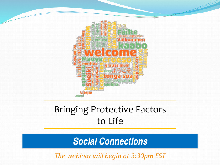 bringing protective factors to life social connections