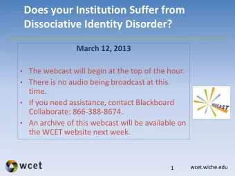 Does your Institution Suffer from Dissociative Identity Disorder?  March 12, 2013  The webcast
