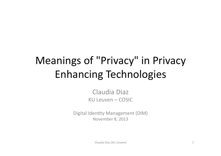 meanings of privacy in privacy enhancing technologies