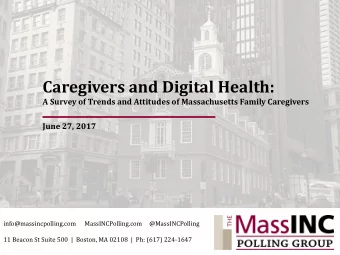 Caregivers and Digital Health:  A Survey of Trends and Attitudes of Massachusetts Family Caregivers