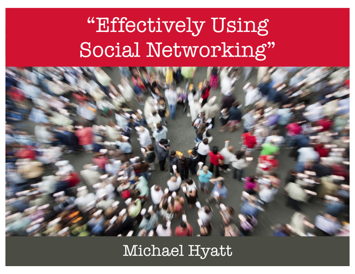 effectively using social networking