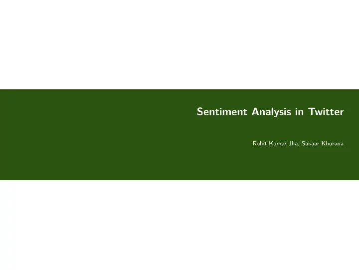 sentiment analysis in twitter