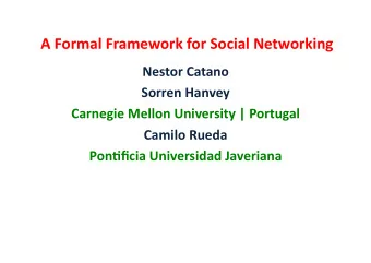 AFormalFrameworkforSocialNetworking  NestorCatano  SorrenHanvey