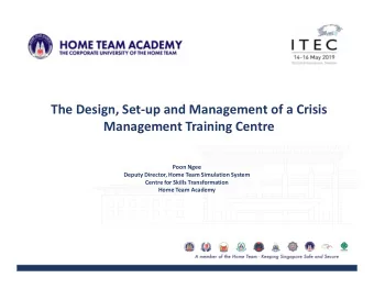 The Design, Set-up and Management of a Crisis  Management Training Centre  Poon Ngee  Deputy