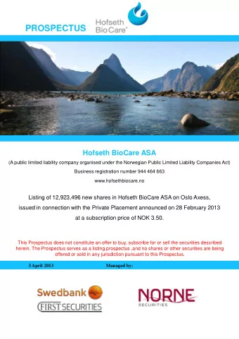 PROSPECTUS  Hofseth BioCare ASA  (A public limited liability company organised under the Norwegian