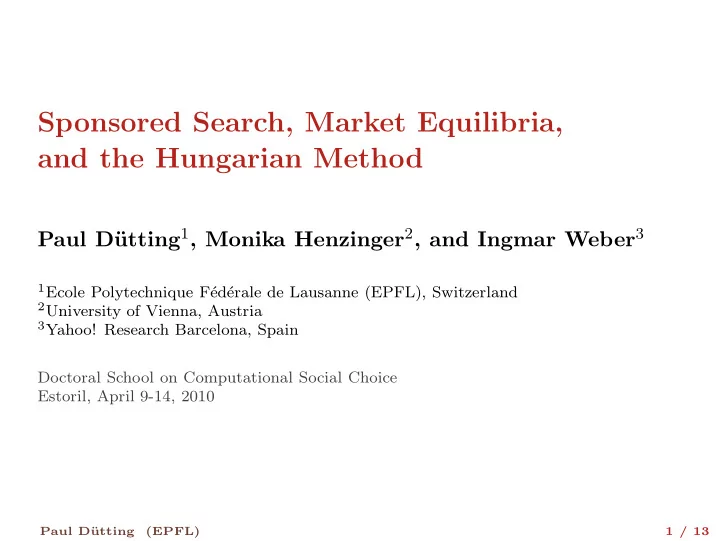 sponsored search market equilibria and the hungarian