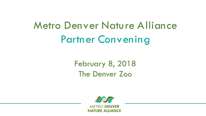 metro denver nature alliance partner convening