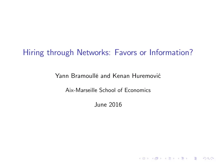 hiring through networks favors or information