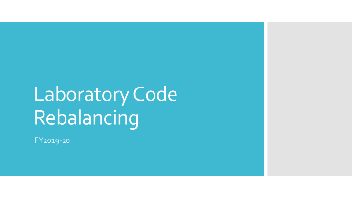 laboratory code rebalancing