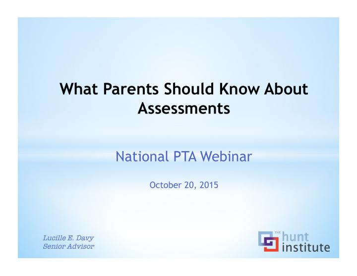 what parents should know about assessments