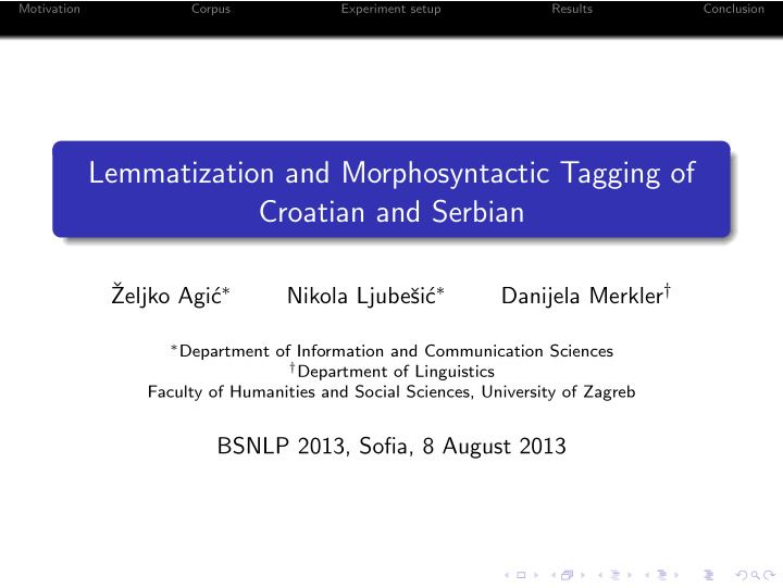 lemmatization and morphosyntactic tagging of croatian and