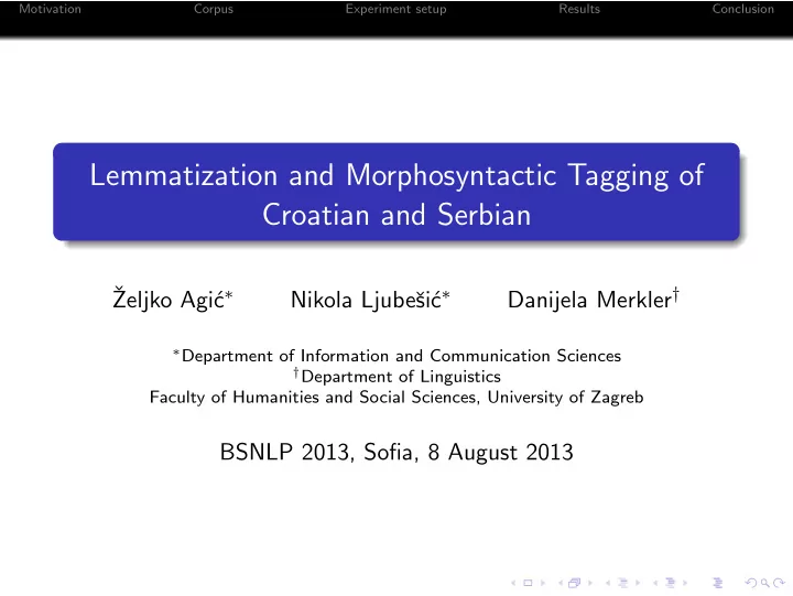 lemmatization and morphosyntactic tagging of croatian and