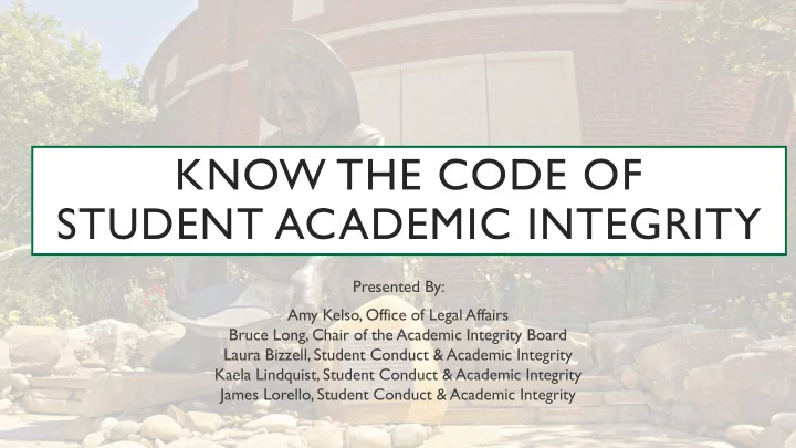 know the code of student academic integrity