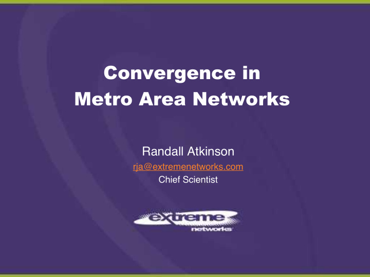 convergence in metro area networks
