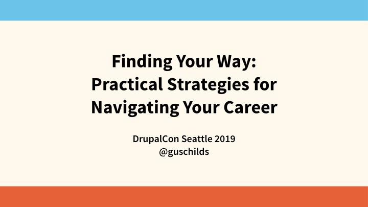 finding your way practical strategies for navigating your