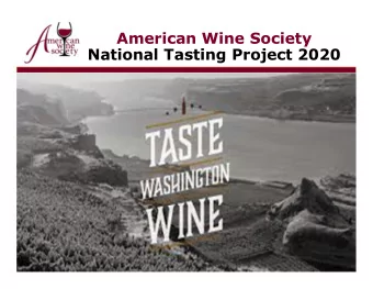 American Wine Society  National Tasting Project 2020  Expanding and Exciting!  AVAs of Washington