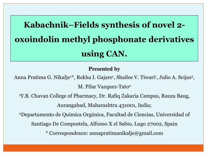 kabachnik fields synthesis of novel 2 oxoindolin methyl