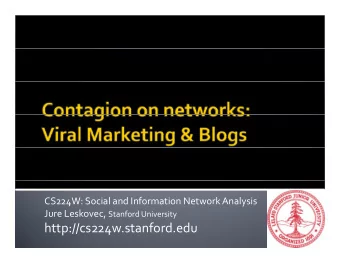 http://cs224w.stanford.edu  Probabilistic models of network contagion  Probabilistic models