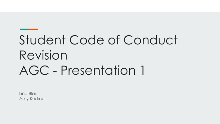 student code of conduct revision agc presentation 1