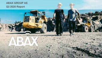 ABAX GROUP AS  Q3 2020 Report  CEO UPDATE Q3 2020    Q3 2020 saw a further improvement of the