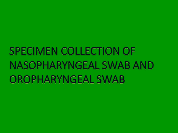 nasopharyngeal swab and