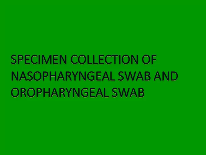 nasopharyngeal swab and