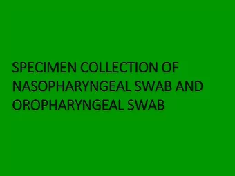 NASOPHARYNGEAL SWAB AND  OROPHARYNGEAL SWAB  SUPPLIES/EQUIPMENT NEEDED  COVID-19 Case