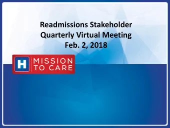 Quarterly Virtual Meeting  Feb. 2, 2018  Todays Agenda  Purpose of the Virtual Meeting