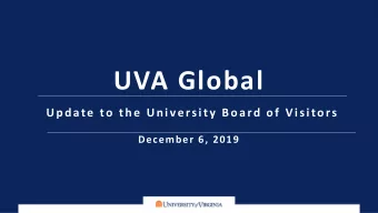 UVA Global  Update to the University Board of Visitors  December 6, 2019  Enriching the Student